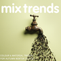 mix trends